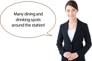 Many dining and drinking spots around the station!